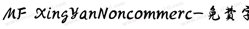 MF XingYanNoncommerc字体转换